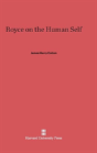 Royce On The Human Self - Preview