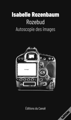 Capa do artigo Rozebud : Autoscopie Des Images