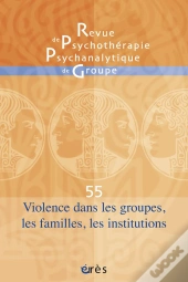Rppg 55. Angoisse Et Violences Dans Les