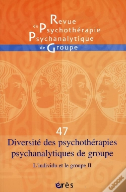 Capa do artigo Rppg T.47; Diversité Des Psychothérapies Psychanalytiques De Groupe