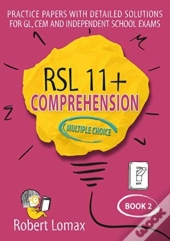 Rsl 11+ Comprehension, Multiple Choice: Book 2