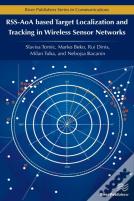 Rss-Aoa-Based Target Localization And Tracking In Wireless Sensor Networks