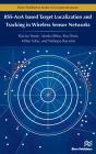 Rss-Aoa-Based Target Localization And Tracking In Wireless Sensor Networks - Preview