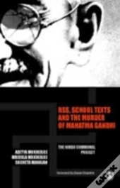 Rss, School Texts And The Murder Of Mahatma Gandhi
