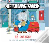 Rua da Amizade - Há Correio!