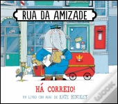 Rua da Amizade - Há Correio!