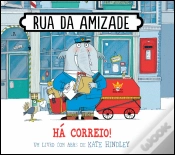 Capa do artigo Rua da Amizade - Há Correio!