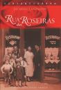 Rua das Roseiras - Preview