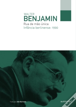 Capa do artigo Rua De Mão Única - Infância Berlinense: 1900