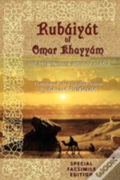 Rubáiyát Of Omar Khayyám: Special Facsim