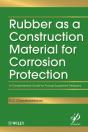 Rubber As A Construction Material For Corrosion Protection - Preview