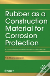 Rubber As A Construction Material For Corrosion Protection