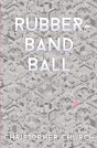 Rubber-Band Ball - Preview