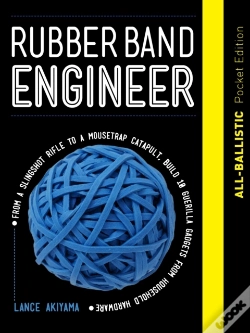 Capa do artigo Rubber Band Engineer: All-Ballistic Pocket Edition