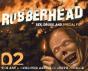Rubberhead - Preview