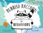 Rubbish Raccoon - Preview