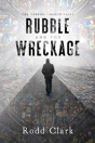 Rubble And The Wreckage - Preview