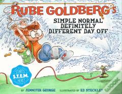 Rube Goldberg'S Simple Normal Definitely Different Day Off