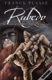 Rubedo, La Conspiration Des Lumieres