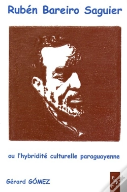 Capa do artigo Rubén Bareiro Saguier ; Ou L'Hybridité Culturelle Paraguayenne