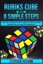 Rubiks Cube In 8 Simple Steps - Learn The Solution Fast In Eight Easy Step-By-Step Instructions For Kids And Beginners - Preview