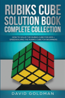 Rubik'S Cube Solution Book Complete Collection