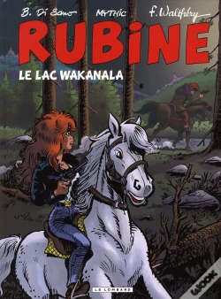 Capa do artigo Rubine T.12 ; Le Lac Wakanala