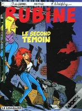 Rubine T.3; Le Second Temoin
