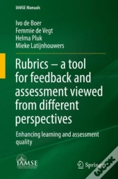 Rubrics Â€“ A Tool For Feedback And Assessment Viewed From Different Perspectives