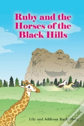 Ruby And The Horses Of The Black Hills