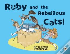 Ruby And The Rebellious Cats
