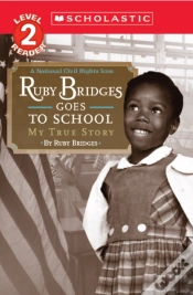 Capa do artigo Ruby Bridges Goes To School: My True Story