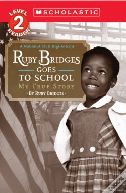 Capa do artigo Ruby Bridges Goes To School: My True Story