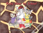 Ruby Goes To School
