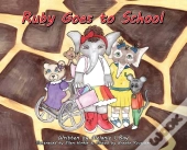 Ruby Goes To School