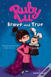 Ruby Lu, Brave And True