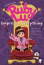 Ruby Lu, Empress Of Everything - Preview