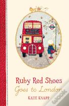 Ruby Red Shoes Goes To London