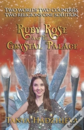 Ruby Rose & The Crystal Palace