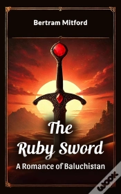 Capa do artigo Ruby Sword A Romance Of Baluchistan