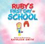 Ruby'S First Day Of School - Preview