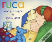 Ruca Não Tem Medo do Escuro