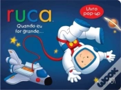 Capa do artigo Ruca - Quando Eu For Grande
