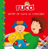 Ruca Veste-se Como os Crescidos