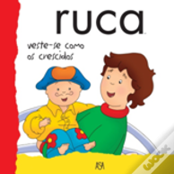 Ruca Veste-se Como os Crescidos
