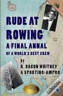 Rude At Rowing