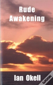 Rude Awakening
