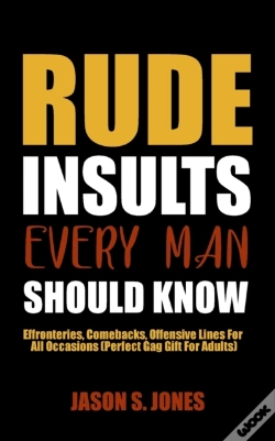 Capa do artigo Rude Insults Every Man Should Know: Effr