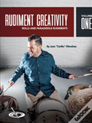 Rudiment Creativity Vol.1