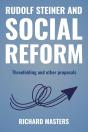 Rudolf Steiner And Social Reform - Preview
